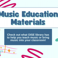 image with musical notes. Text reads: Check out what OISE library has to help you teach music or bring music into your classroom!